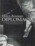 Kissinger, H.: Diplomacia - Política Internacional Contemporánea