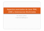 Aspectos avanzados de Java: RMI, JDBC y Extensiones Multimedia