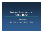 Acceso a bases de datos SQL - JDBC Acceso a bases de datos SQL