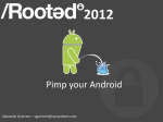 Pimp your Android - Internet Security Auditors