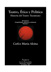 TEATRO, ÉTICA Y POLÍTICA Historia del teatro tucumano - Argus-a
