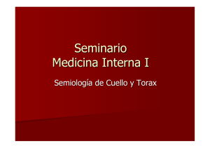 Seminario 1, Semiologia Cuello y torax