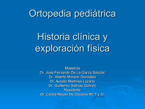 Ortopedia pediatrica Historia clinica y exploracion fisica