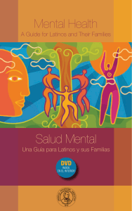 Mental Health: A Guide for Latinos and their Families/Salud Mental
