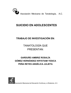 Suicidio en adolescentes - Asociación Mexicana de Tanatología, AC