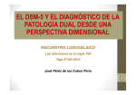EL DSM-5 Y EL DIAGNÓSTICO DE LA PATOLOGÍA DUAL DESDE