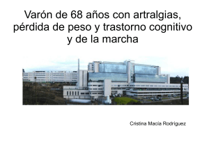 10. Discusi&oacute;n. Var&oacute;n de 68 a&ntilde;os con artralgias, p&eacute;rdida