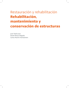 Restauración y rehabilitación Rehabilitación, mantenimiento y