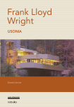 Frank Lloyd Wright : Usonia