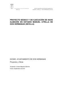 PROYECTO BÁSICO Y DE EJECUCIÓN DE NAVE ALMACÉN EN