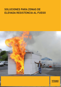 Soluciones para zonas de elevada resistencia al fuego