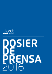 Descargar Dosier de prensa 2016 - Lloret Turisme