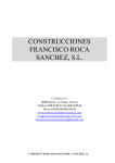 CONSTRUCCIONES FRANCISCO ROCA SANCHEZ, S.L.