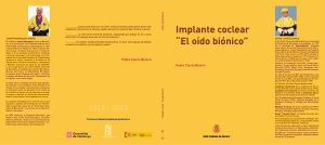 Implante coclear “el oído biónico”