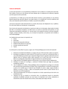 TOMA DE IMPRESIÓN La toma de impresión es