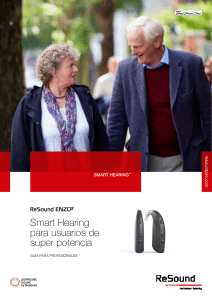 Smart Hearing para usuarios de super potencia