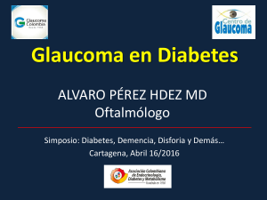 GLAUCOMA EN DIABETES - Asociación Colombiana de