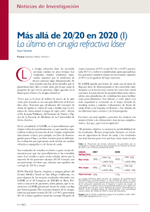 Más allá de 20/20 en 2020 (I) Lo último en cirugía refractiva láser