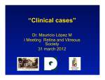 “Clinical cases” - Sociedad Chilena de Retina y Vitreo