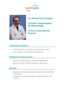Dr. Alfredo García Layana Consultor Departamento de Oftalmología