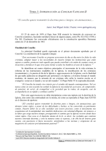 “El concilio quiere transmitir la doctrina pura e íntegra, sin