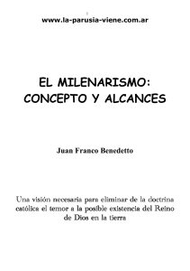 el milenarismo: concepto y alcances - la-parusia