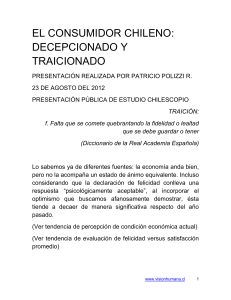 EL CONSUMIDOR CHILENO: DECEPCIONADO Y TRAICIONADO
