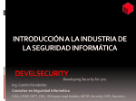 Developing Security for you. Ing. Camilo Fernández