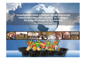 R Ortega Ruiz : Investigando retos y riesgos de las relaciones