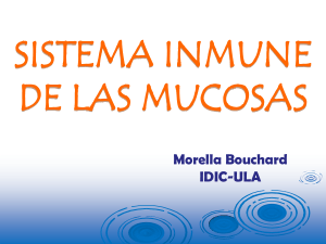 Tema 6: Sistema Inmune de las Mucosas.