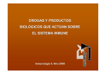 DROGAS Y PRODUCTOS BIOLÓGICOS QUE ACTÚAN SOBRE EL