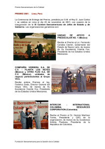PREMIO 2001. Lima, Perú La Ceremonia de Entrega del Premio