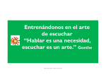 Entrenándonos en el arte de escuchar “Hablar es una necesidad