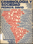 Criminologia Y Sociedad - David, Pedro R.
