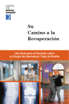 Su Camino a la Recuperación - Hospital for Special Surgery