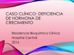 Caso Clínico: deficiencia de hormona de crecimiento