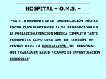 HOSPITAL – O.M.S. -
