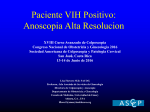 Paciente VIH Positivo: Anoscopia Alta Resolucion