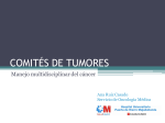 Comités de tumores. Manejo multidisciplinar del cáncer.