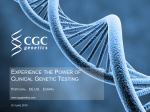 EXPERIENCE THE POWER OF CLINICAL GENETIC TESTING