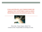 evaluación de las condiciones de manejo de catéteres vasculares