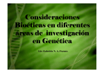 Consideraciones Bioéticas en diferentes áreas de investigación en