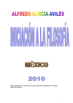 Alfredo García Avilés I. Filosofía Iniciación a la Filosofía Es un