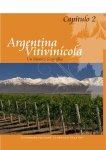 Capítulo II. Argentina vitivinícola.