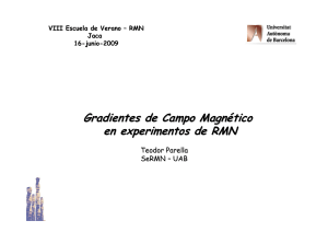 Gradientes de campo magnético en RMN