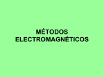 MÉTODOS ELECTROMAGNÉTICOS