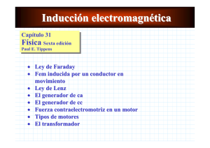 Inducción electromagnética Capítulo 31 Física Sexta edición Paul E