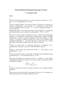 Problemas Guía 1 - Instituto de Física del Plasma