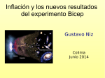 Inflación y los nuevos resultados del experimento Bicep