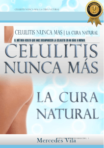 CELULITIS NUNCA MAS LA CURA NATURAL PDF GRATIS